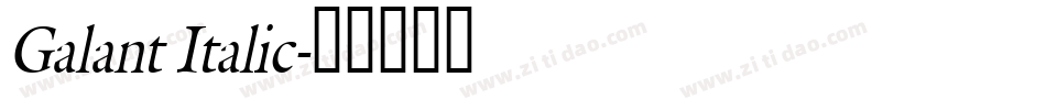 Galant Italic字体转换